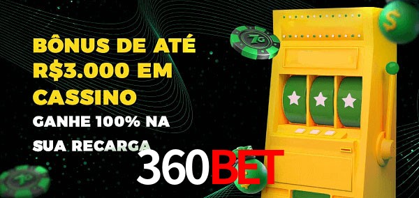360bet melhor bônus de depósito